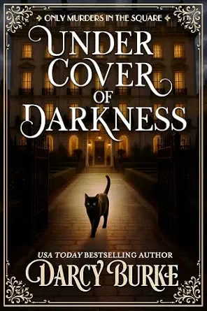 Under Cover of Darkness (Only Murders in the Square #2)