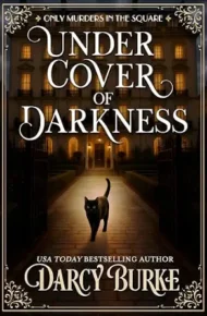 Under Cover of Darkness (Only Murders in the Square #2)