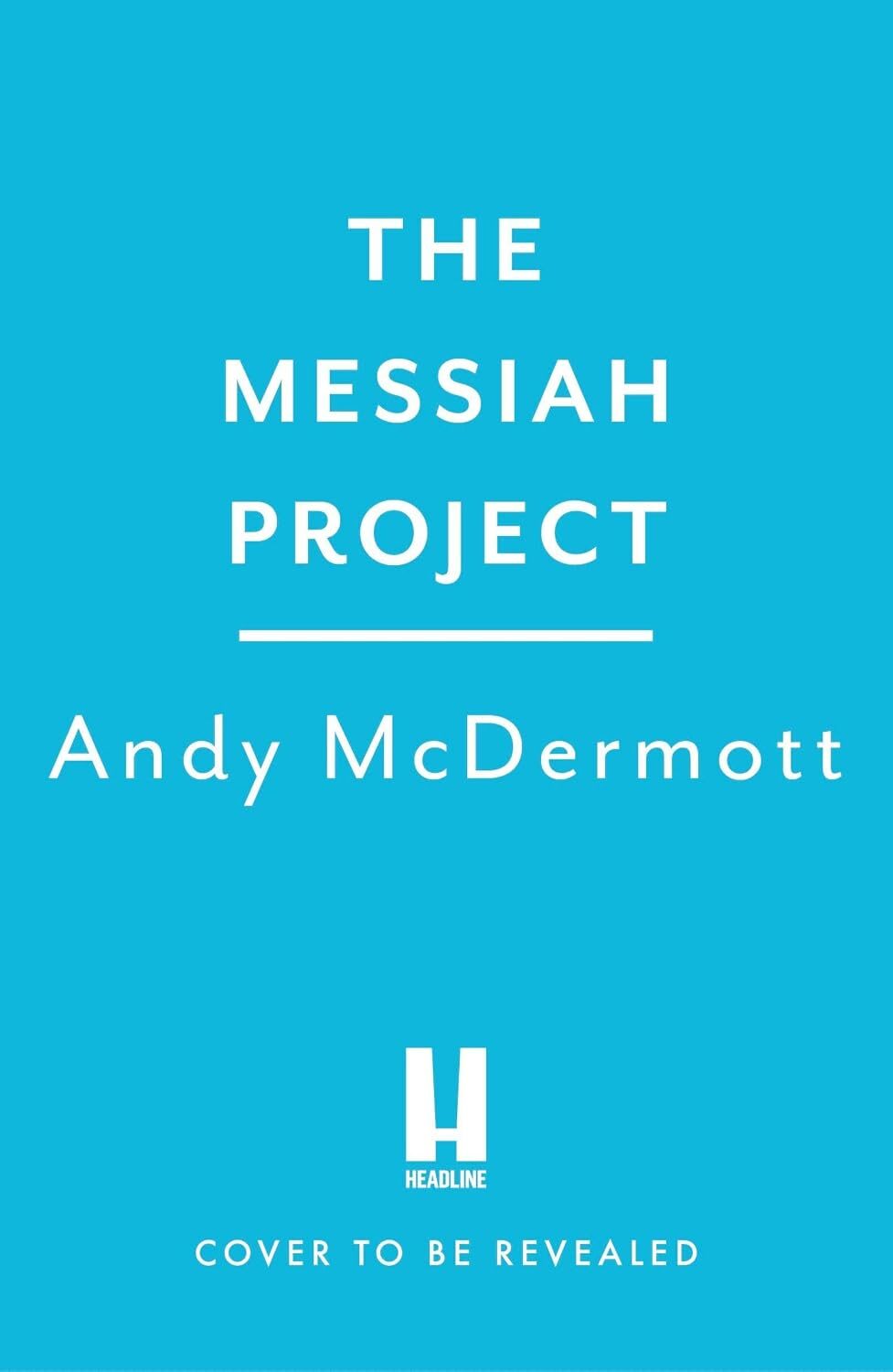 The Messiah Project