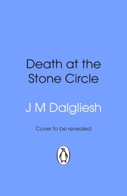Death at the Stone Circle (Lost in Orkney #2)