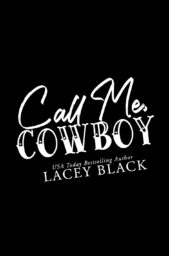 Call Me, Cowboy (Hearts of Freedom #1)