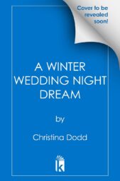 A Winter Wedding Night Dream (Daughter of Montague #5)
