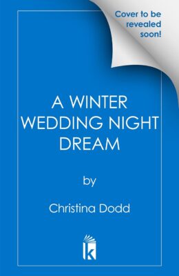 A Winter Wedding Night Dream (Daughter of Montague #5)