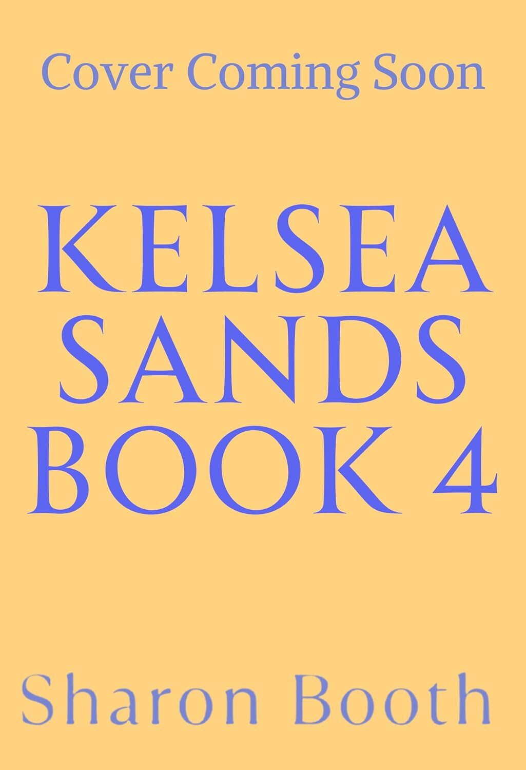 Kelsea Sands Book 4