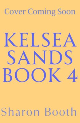 Kelsea Sands Book 4