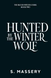 Hunted by the Winter Wolf (Blood Witch’s Curse #2)