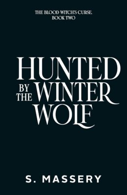 Hunted by the Winter Wolf (Blood Witch’s Curse #2)