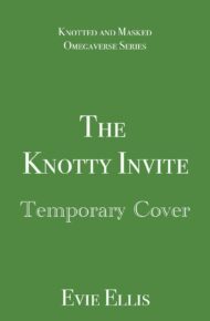 The Knotty Invite (Knotted and Masked #1)