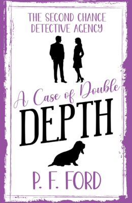 A Case of Double Depth (Donald & Gamble Mystery #4)