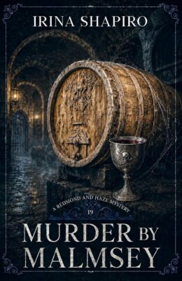 Murder by Malmsey (Redmond and Haze Mystery #19)