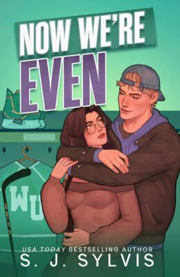 Now We’re Even (Wilder U #2)