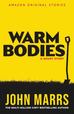Warm Bodies (Amazon Original Stories)