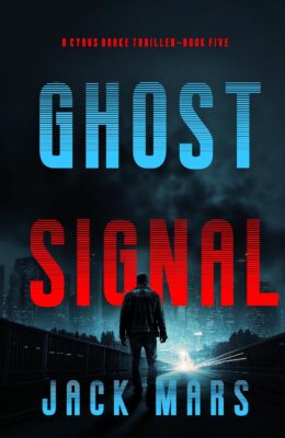 Ghost Signal (Cyrus Drake #5)
