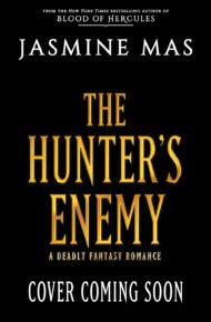 The Hunter’s Enemy (Unsurvivable Love Duet #2)