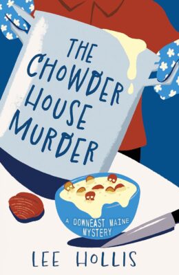 The Chowder House Murder (Downeast Maine Mystery #1)