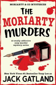 The Moriarty Murders (Moriarty & Co)