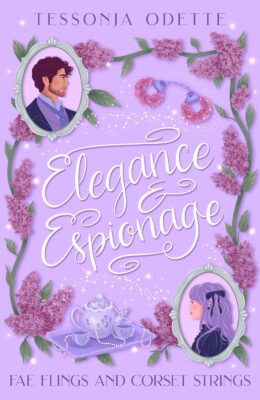 Elegance & Espionage (Fae Flings and Corset Strings #5)