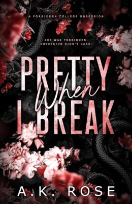 Pretty When I Break