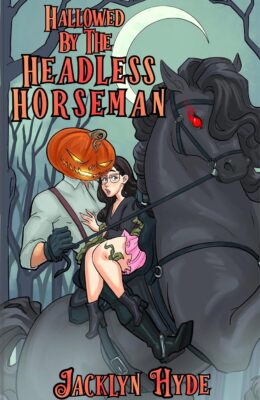 Hallowed by The Headless Horseman