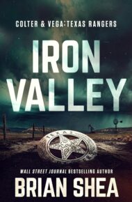Iron Valley (Colter & Vega: Texas Rangers #1)