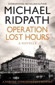 Operation Lost Hours (Foreign Correspondent)