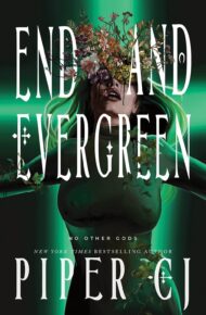 End and Evergreen (No Other Gods #4)