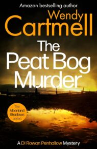 The Peat Bog Murder (DI Rowan Penhallow #15)