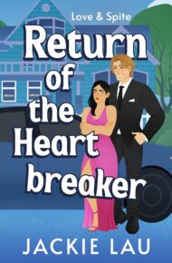 Return of the Heartbreaker (Love & Spite #2)