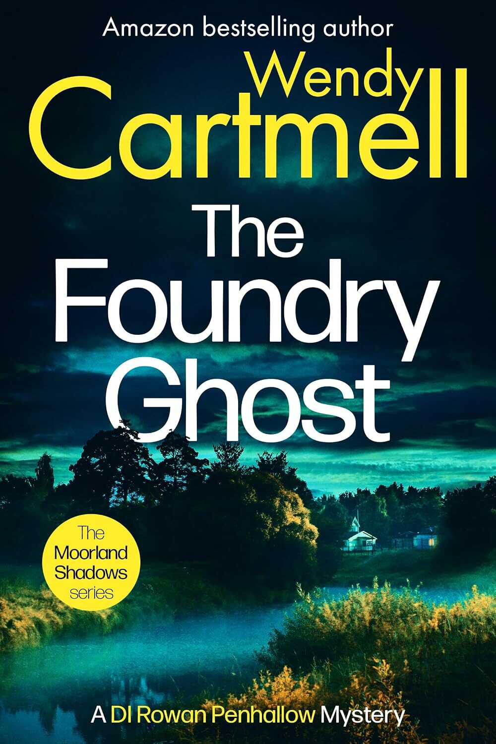 The Foundry Ghost (DI Rowan Penhallow #14)