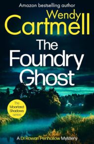 The Foundry Ghost (DI Rowan Penhallow #14)