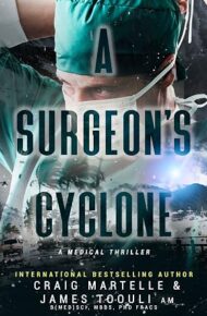 A Surgeon’s Cyclone (Medical Thriller #4)