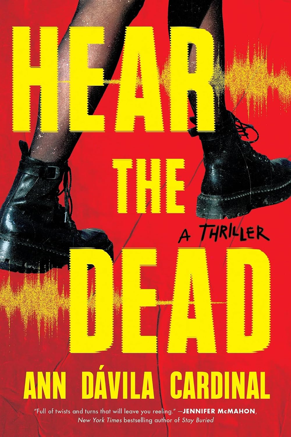 Hear the Deadby Ann Dávila Cardinal
