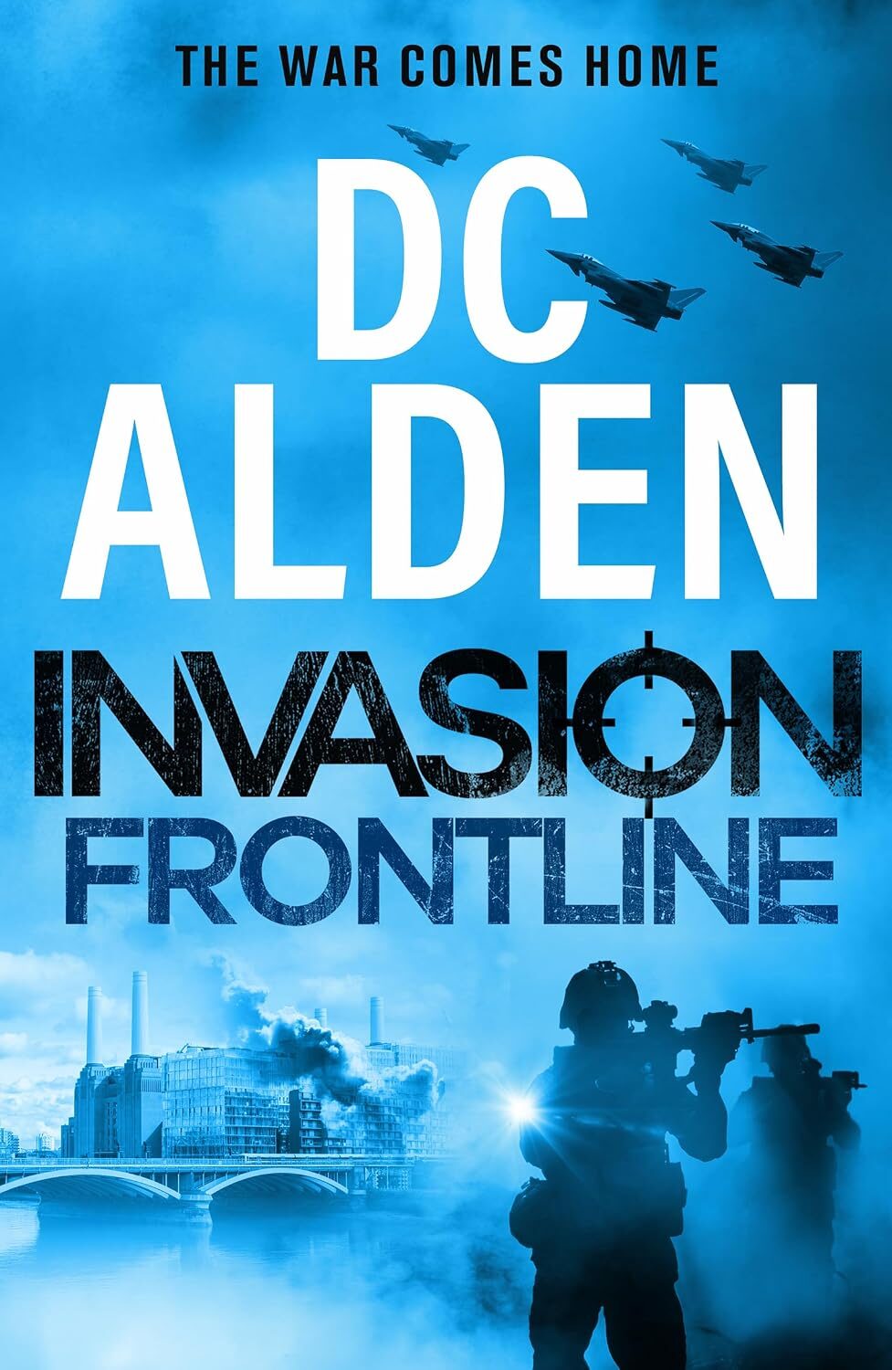 Invasion: Frontline (Invasion UK #3)