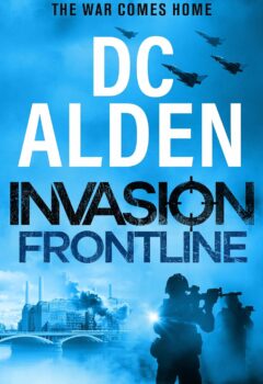 Invasion: Frontline (Invasion UK #3)