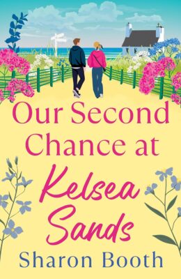 Our Second Chance at Kelsea Sands (Kelsea Sands #3)