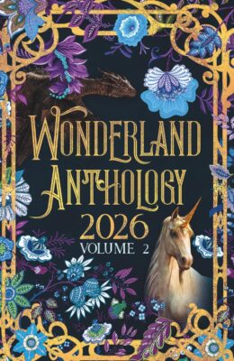 Authors in Wonderland 2026 Anthology Volume 2