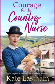 Courage for the Country Nurse (Diary of a Country Nurse #3)
