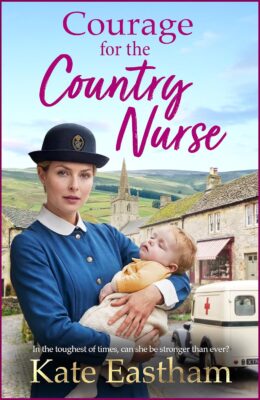 Courage for the Country Nurse (Diary of a Country Nurse #3)
