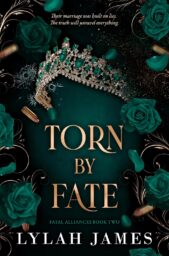 Torn By Fate (Fatal Alliances #2)