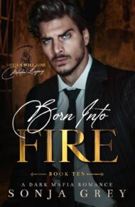 Born into Fire (Devils Will Rise: Melnikov Legacy #10)