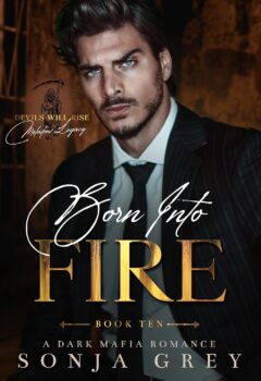 Born into Fire (Devils Will Rise: Melnikov Legacy #10)