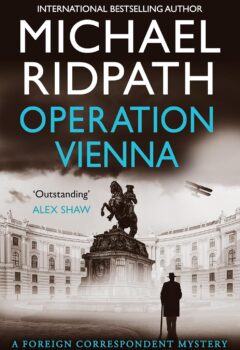 Operation Vienna (Foreign Correspondent #2)