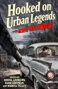 Hooked on Urban Legends – And Murder!
