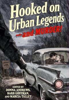 Hooked on Urban Legends – And Murder!