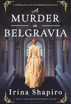 A Murder in Belgravia (Tate and Bell Mystery #9)