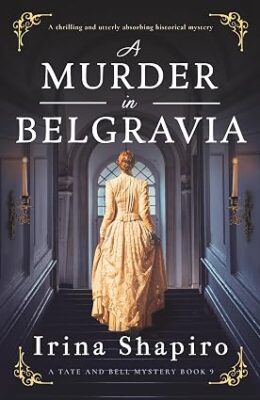 A Murder in Belgravia (Tate and Bell Mystery #9)