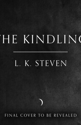 The Kindling