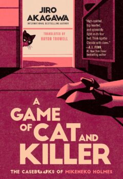 A Game of Cat and Killer (The Casebooks of Mikeneko Holmes #1)