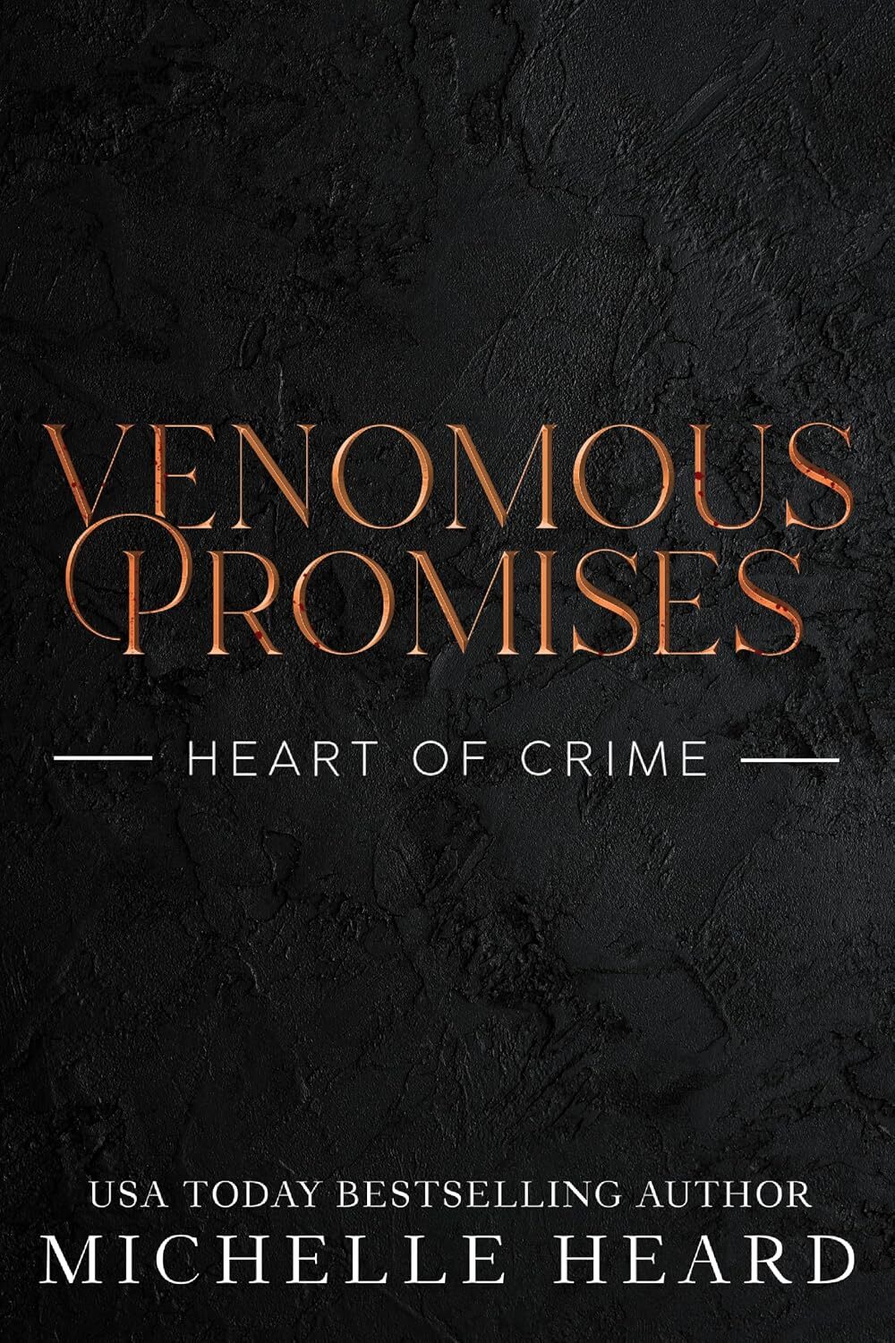Venomous Promises (Heart of Crime #2)