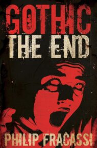 Gothic: The End (Gothic #2)